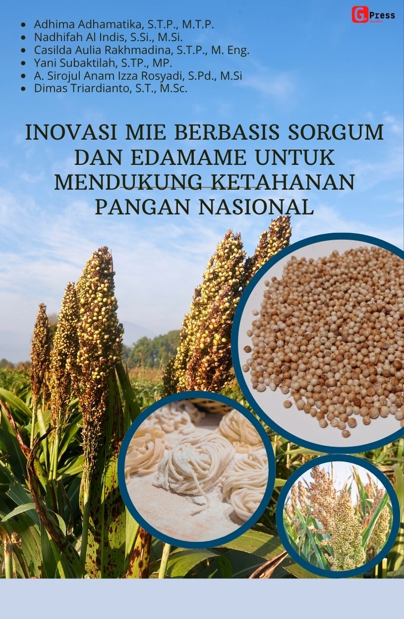INOVASI MIE BERBASIS SORGUM DAN EDAMAME UNTUK MENDUKUNG KETAHANAN PANGAN NASIONAL
